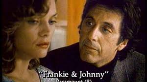 Frankie and Johnny ** (1991, Al Pacino, Michelle Pfeiffer, Hector Elizondo,  Kate Nelligan, Nathan Lane)