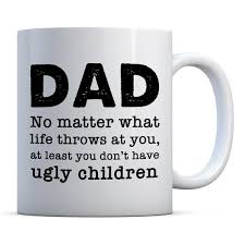 This Funny Coffee Mug For Dad Is A Perfect Gift For Christmas Birthday Father S Day Or Any Other Occasi Funny Gifts For Dad Funny Father Gifts Best Dad Gifts