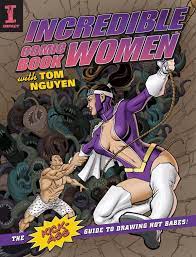 Incredible Comic Book Women with Tom Nguyen eBook by Tom Nguyen - EPUB Book  | Rakuten Kobo United States
