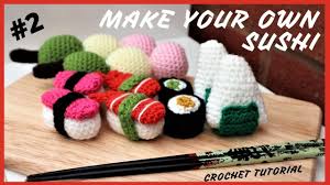 Looking for free knit patterns? Crochet Tutorial Sushi Amigurumi Pattern Part One Easy Crochet Youtube