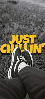 Check spelling or type a new query. Just Chillin Wallpaper Mobile Wallpaper Phone Wallpaper Shoes Wallpaper