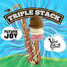 Triple Stack Single By Future Joy Spotify