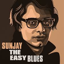 Sunjay releases “The Easy Blues” from forthcoming album “Black & Blues  Revisited”