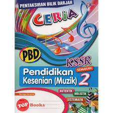 Topbooks Cemerlang Ceria Pendidikan Kesenian Muzik Kssr Semakan Tahun 2 2020 Shopee Malaysia