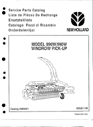 New Holland 890w 990w Windrow Pick Up Service Parts Catalogue Download New Holland Manual Repair And Maintenance