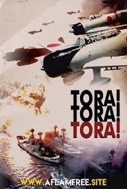 مشاهدة فيلم Tora Tora Tora 1970 مترجم اون لاين وتحميل Aflamfree