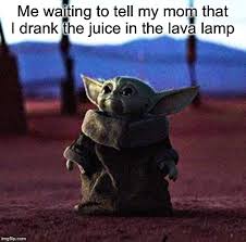 Image result for baby yoda memes