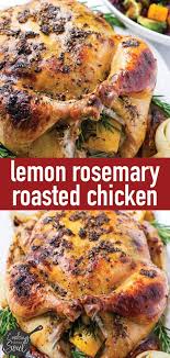 Lemon Rosemary Roasted Chicken Recipe Whole Chicken Recipes Oven Rosemary Roasted Chicken Roast Chicken Recipes