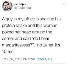 Margaritas Anyone Wednesday Kcco Keepcalmchiveon Margaritas Proteinshake Pnw Olychivers Chivers Chivettes Oly Really Funny Funny Funny Stories