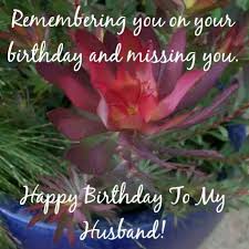 Birthday Wishes For Hubby Status Hubby Birthday In Heaven Birthday In Heaven Quotes Birthday Wishes In Heaven Birthday Wish For Husband