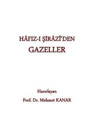 Hafiz I Sirazi Den 100 Gazel Farsca Ve Turkcesi Prof Dr Mehmet Kanar Doguedebiyati Hafiz Farsca Edebiyat