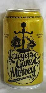 I (d) went home (a) with a (e) waitress the (d) way i (a) always (d) do (e) (d) how was (a) i to (e) know she was (d) with the russians (a) too? Lawyers Guns Money Crazy Mountain Brewery Beeradvocate