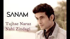 Tujhse Naraz Nahi Zindagi Sanam Youtube Love Songs Hindi Sanam Puri Song Hindi