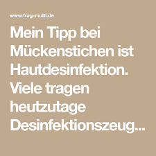 Mein Tipp Bei Muckenstichen Ist Hautdesinfektion Viele Tragen Heutzutage Desinfektionszeugs Mit Sich Rum Damit Man Sich Im Falle Eines Falles In 2020 With Images
