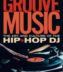 Groove Music Pdf Hip Hop Dj Music Book Good Music
