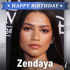 Happy Birthday, Zendaya! 🥳