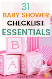 31 Baby Shower Checklist Essentials For A Fantastic Time Baby Shower Checklist Baby Shower Essentials Free Baby Shower Printables