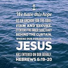 Pentecostal - Day 32: July 29, 2021 Hebrews 6:19-20 (AMPC) [Now] we have  this [hope] as a sure and steadfast anchor of the soul [it cannot slip and  it cannot break down