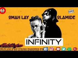 Listen, download and enjoy it! Olamide Infinity Ft Omah Lay Official Lyrics Video Music Mp3 Download Naijal