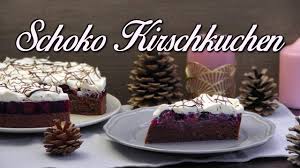 Bereits eingeschränkt 350 rezepte gefunden seite 1 / 35. Schoko Kirschkuchen Backen Kuchen Rezepte Einfach Schnell Super Lecker Youtube