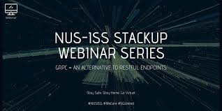 Nus Iss Stackup Webinar Grpc An Alternative To Restful Endpoints