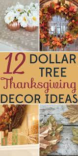 Decorating On A Budget 12 Dollar Tree Thanksgiving Decor Ideas Dollar Tree Thanksgiving Decor Thanksgiving Decorations Thanksgiving Diy