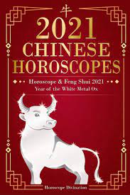 If your compatible signs involve any of these five signs, you should skip them and. Chinese Horoscopes 2021 Horoscope Feng Shui 2021 Year Of The White Metal Ox Amazon De Divination Horoscope Fremdsprachige Bucher