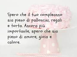 Frasi Per Il Compleanno Di Una Figlia Femmina A Tutto Donna