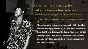 Strange Fruit Billie Holiday Strange Fruit Billie Holiday Billie Holiday Quotes