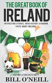 Download Pdf The Great Book Of Ireland Interesting Stories Irish History Random Facts About Ireland Ireland Facts History Facts Interesting Ireland History
