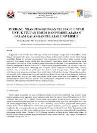 Dalam kajian ini, hipotesis yang dapat dibuat adalah seperti berikut melihat persepsi ibu bapa melayu muslim terhadap penggunaan telefon pintar dalam kalangan pelajar sekolah menengah. Pdf Perbandingan Penggunaan Telefon Pintar Untuk Tujuan Umum Dan Pembelajaran Dalam Kalangan Pelajar Universiti Fariza Khalid Academia Edu