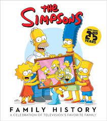 The Simpsons Family History: Groening, Matt, Matt Groening Productions  Inc.: 9781419713996: Amazon.com: Books