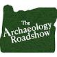 2026 Oregon Archaeology Roadshow: The Archaeology...