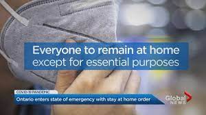 No person shall attend a business or place that is required to be closed under the stage 1 order, except. Covid 19 Londoners React To Ontario S Stay At Home Order London Globalnews Ca