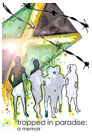 Trapped in Paradise: A Memoir - Art, Cindy: 9781475192278 - AbeBooks