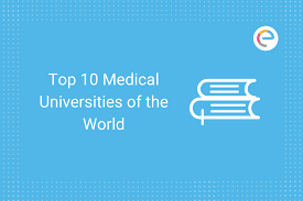 The top ten best universities in the world, according to times higher education. Top 10 Medical Universities Of World