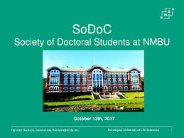 Maybe you would like to learn more about one of these? Sodoc Society Of Doctoral Students At Nmbu Ppt Download