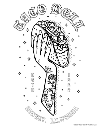 You can also request a free revision, if there are only slight inconsistencies in your order. Taco Bell Coloring Pages You Didn T Know You Needed