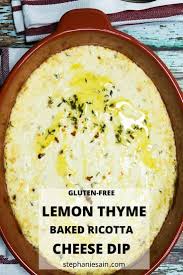 Lemon Thyme Baked Ricotta Cheese Dip Is Simple To Prepare Yet Elegant Enough To Serv In 2020 Appetizer Recipes Vegetarian Appetizers Vegetarian Appetizers Finger Food