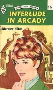 Interlude In Arcady by Margery Hilton