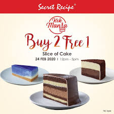 Secret Recipe Buy 2 Free 1 Slice Of Cake Promotion 24 February 2020 Secret Recipe Cake Slice Cake