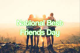It is a day you can take to let your very best friend know just how much they mean to you. National Best Friends Day 2021 When Where And How To Celebrate It