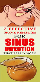 Effective Home Remedies For Sinus Infection Sinus Infection Remedies Home Remedies For Sinus Sinus Infection