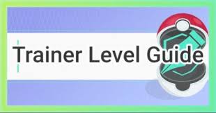 Pokemon Go Raise Trainer Level Tl Fast Efficiently