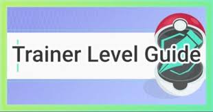 pokemon go raise trainer level tl fast efficiently