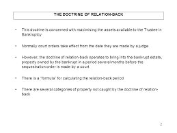 Many products to one category (or equivalently, one category to many products). Insolvency Lecture 9 Law Extension Committee 1 The Doctrine Of Relation Back This Doctrine Is Concerned With Maximising The Assets Available To The Trustee Ppt Download