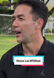 Steve Lai: The Fit Dad and Ultimate Gentleman