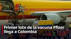 Colombia firmó acuerdos para obtener 40 millones de dosis de vacunas. Primer Lote De La Vacuna Pfizer Llega A Colombia Youtube