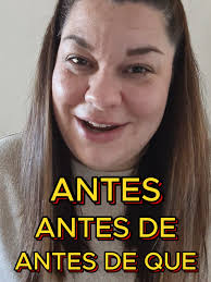 Understanding the Word 'Before' in Spanish