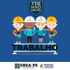 Comemoração do 1º de maio em. 1Âº De Maio Dia Do Trabalho Crea Pe